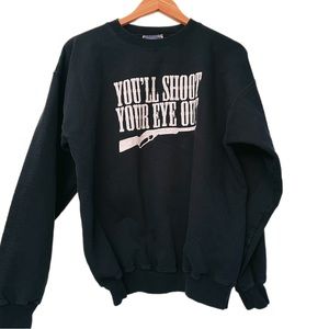 Christmas Story You’ll Shoot Your Eye Out Vintage Sweatshirt
